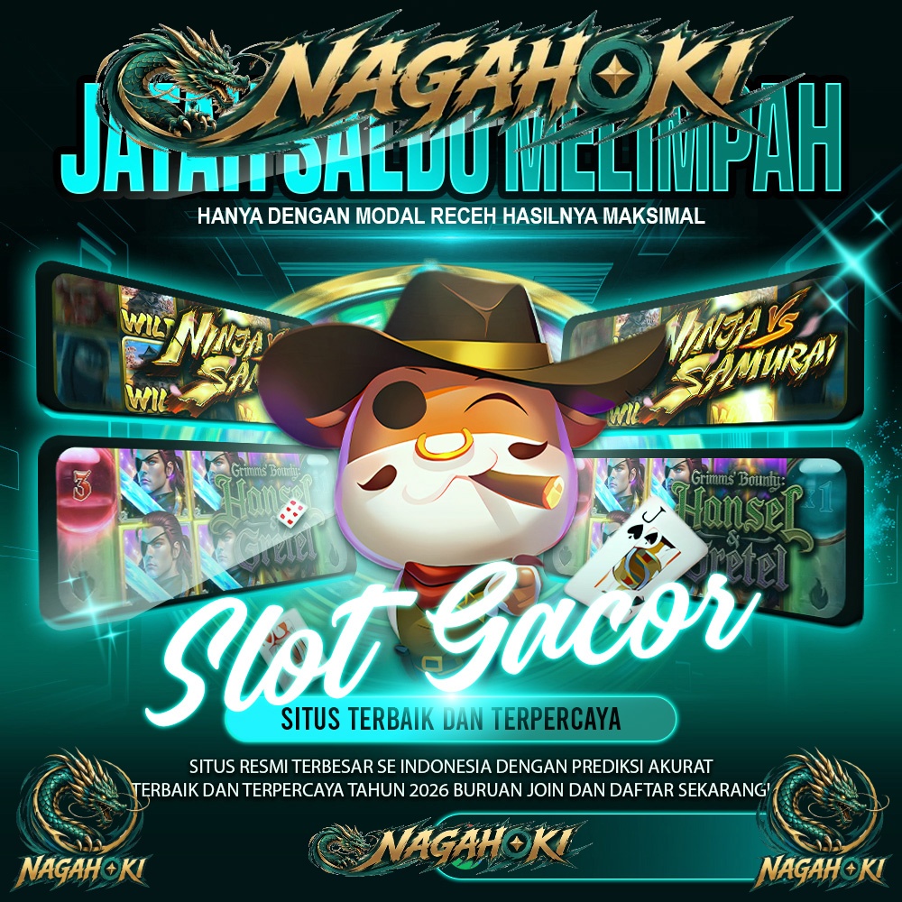 NAGAHOKI: Agen Slot Gacor Resmi Hari Ini Dengan RTP Tinggi dan Transaksi Cepat